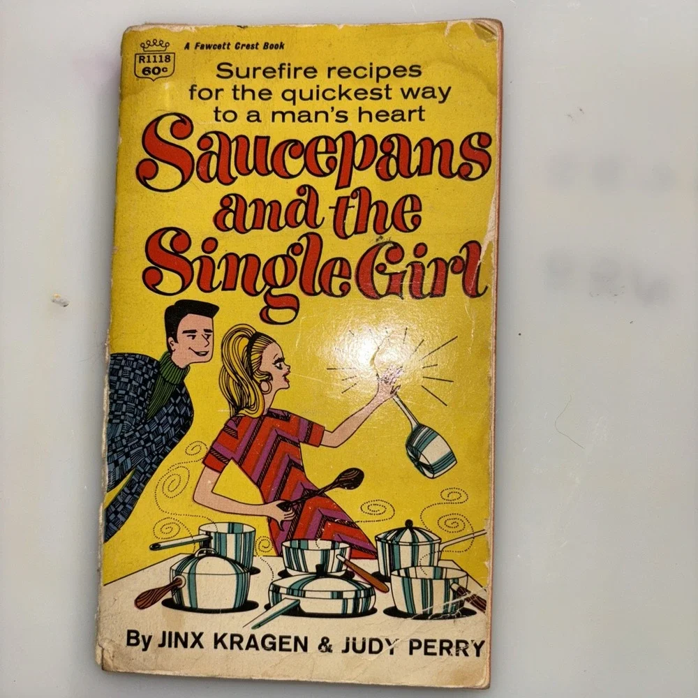 Saucepans and the Single Girl Vintage Paperback 1968‎ Cookbook. 3693.